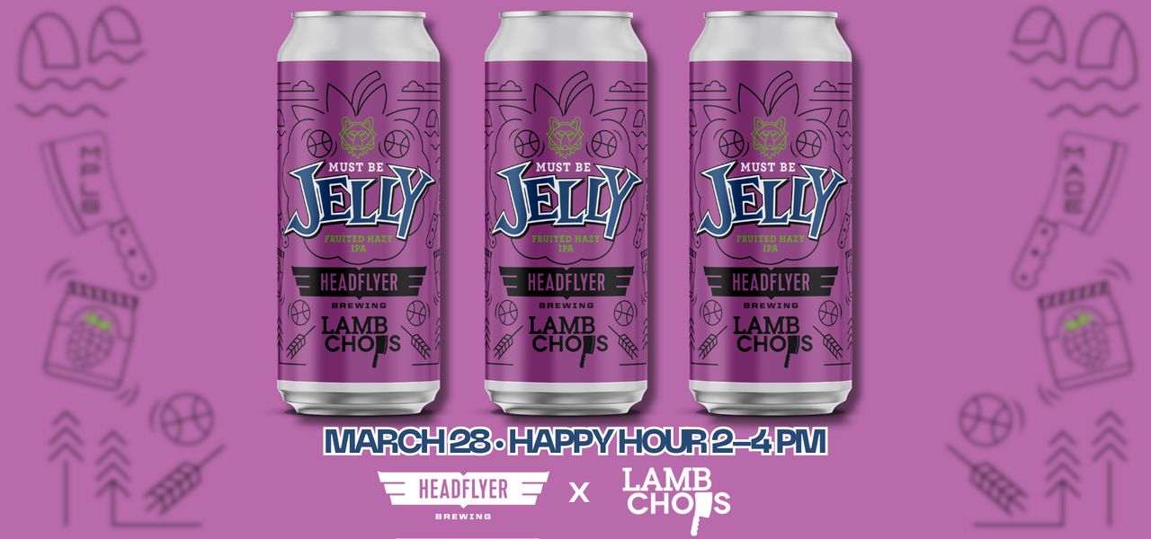 Must Be Jelly - Happy Hour