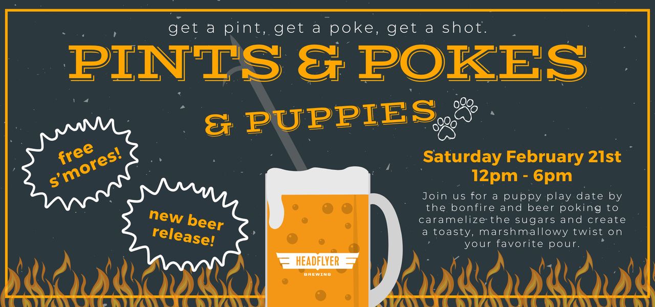Pints & Pokes & Puppies!