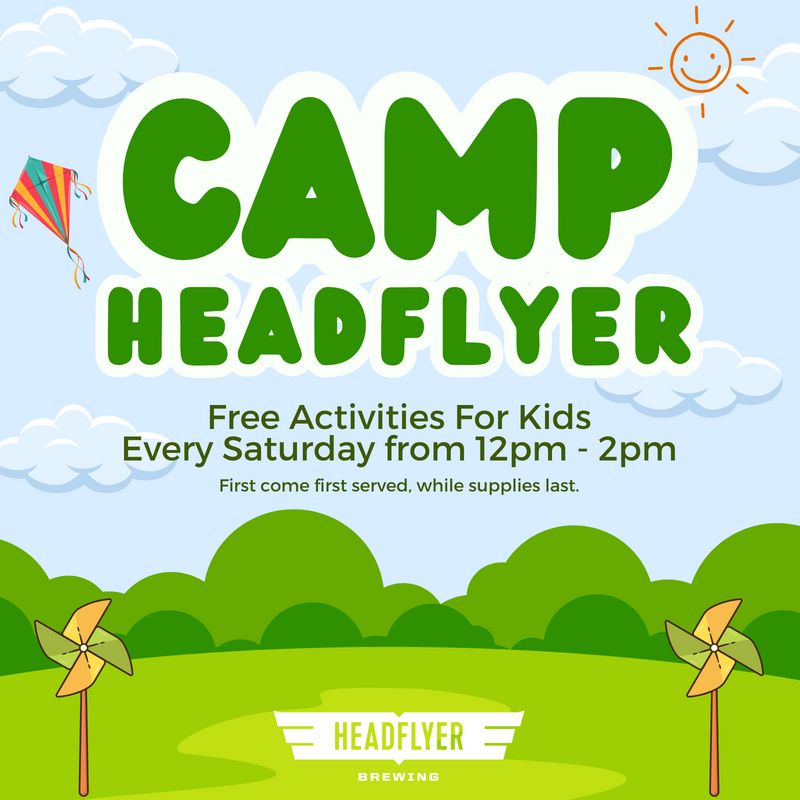 Camp HeadFlyer - Free events for kids every Saturday!