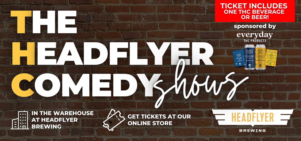 The HeadFlyer Comedy Show | Get Tickets to our next live comedy event at HEadFlyer.
